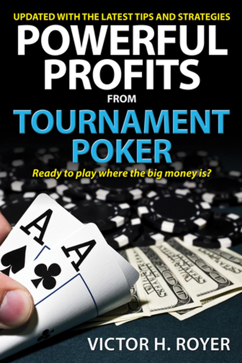 Big bigCover of Powerful Profits From Tournament Poker