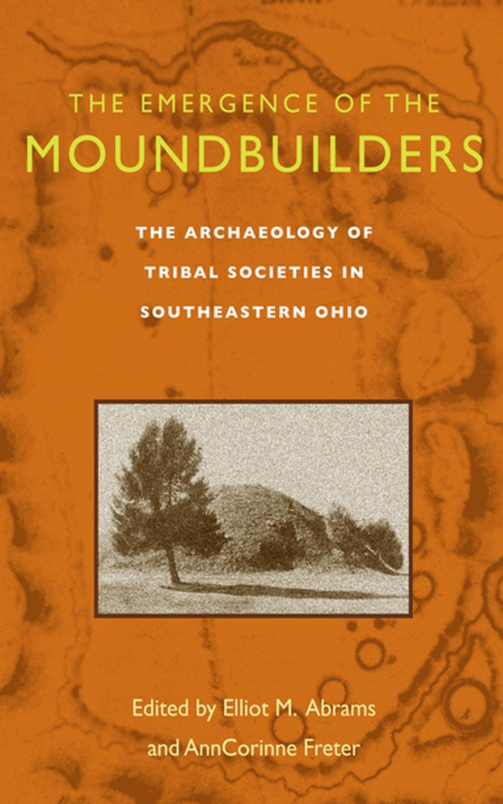 Big bigCover of The Emergence of the Moundbuilders