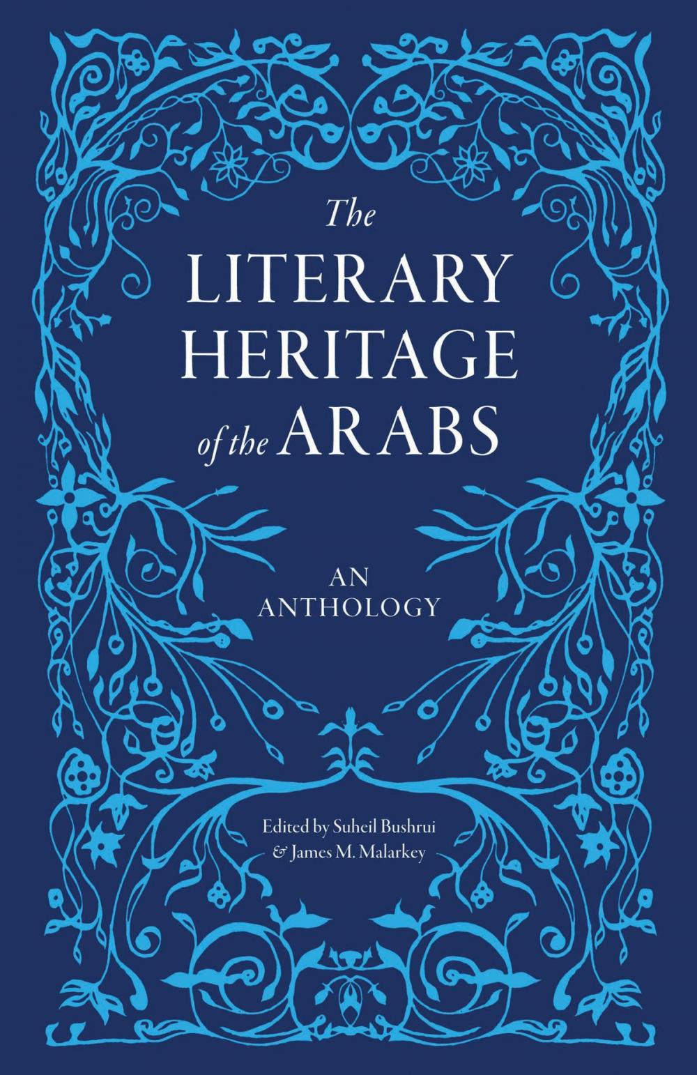 Big bigCover of The Literary Heritage of the Arabs