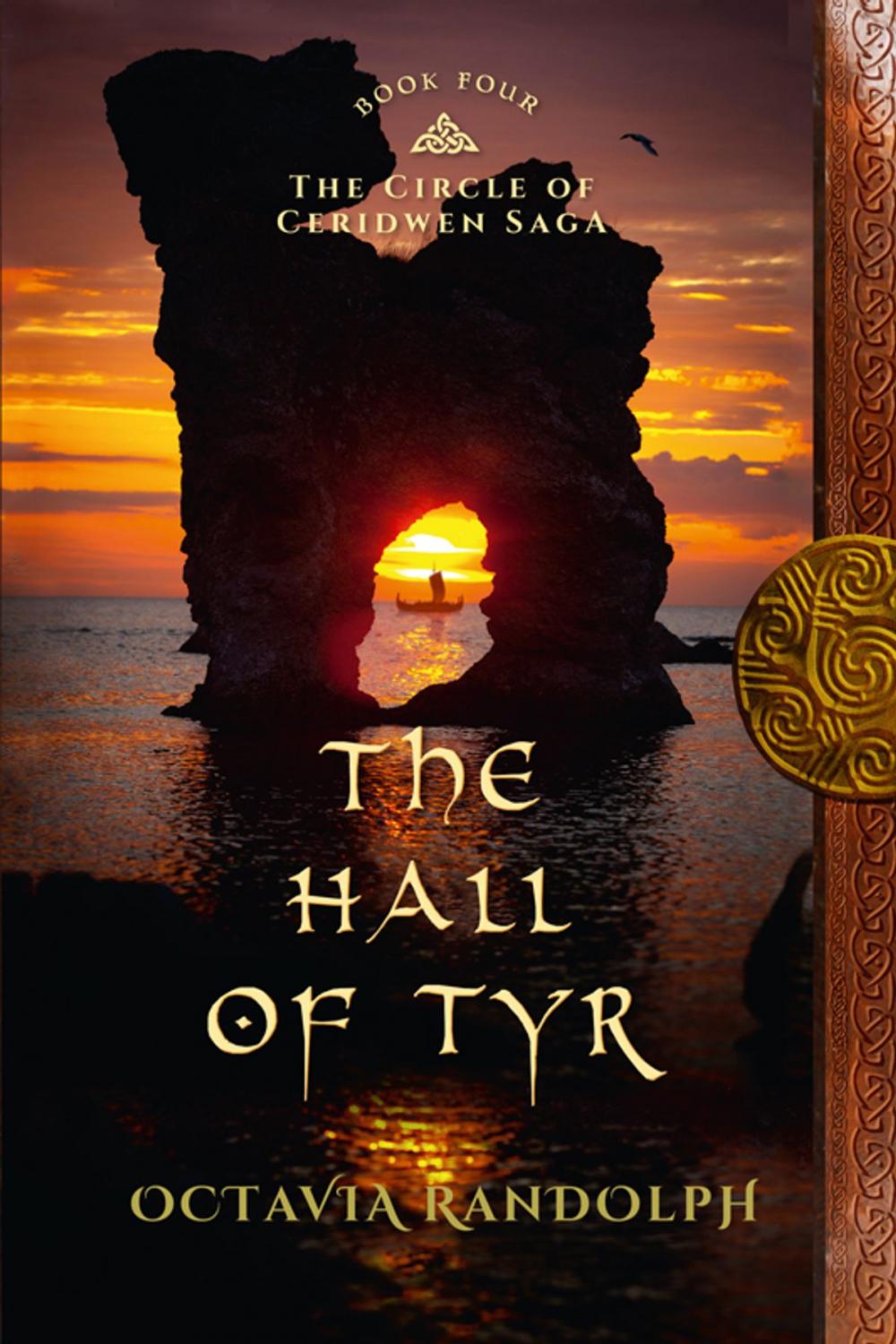 Big bigCover of The Hall of Tyr: Book Four of The Circle of Ceridwen Saga