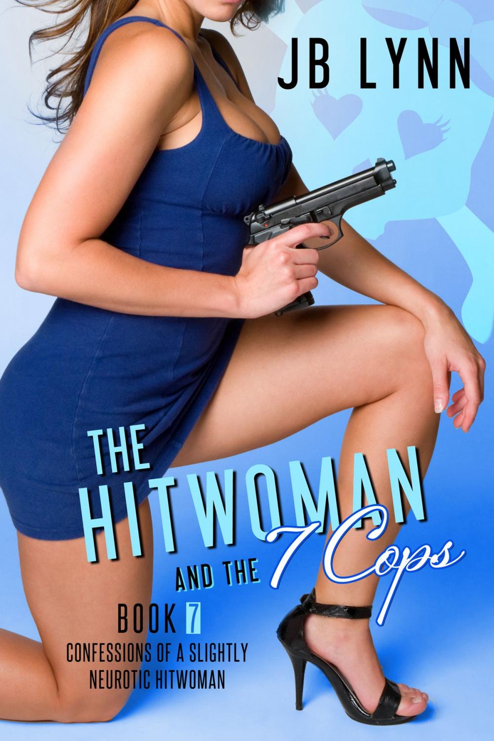 Big bigCover of The Hitwoman and the 7 Cops