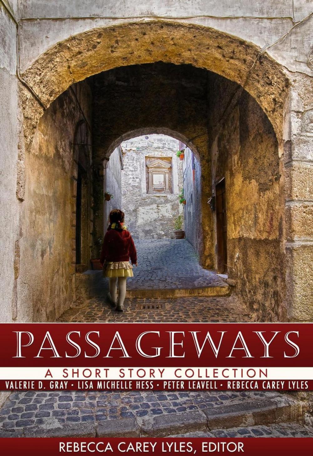 Big bigCover of Passageways: A Short Story Collection