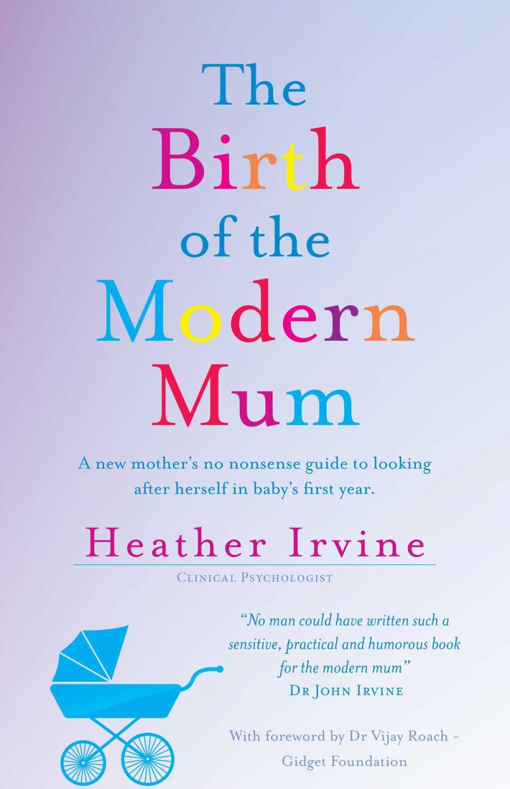 Big bigCover of The Birth of the Modern Mum