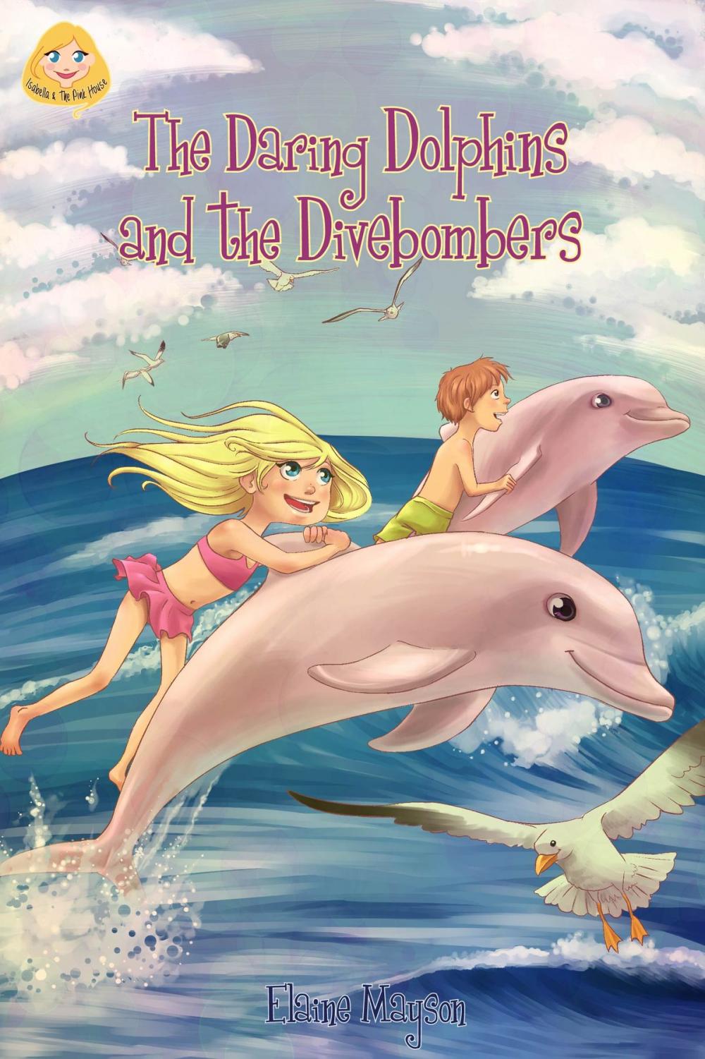 Big bigCover of The Daring Dolphins and the Divebombers