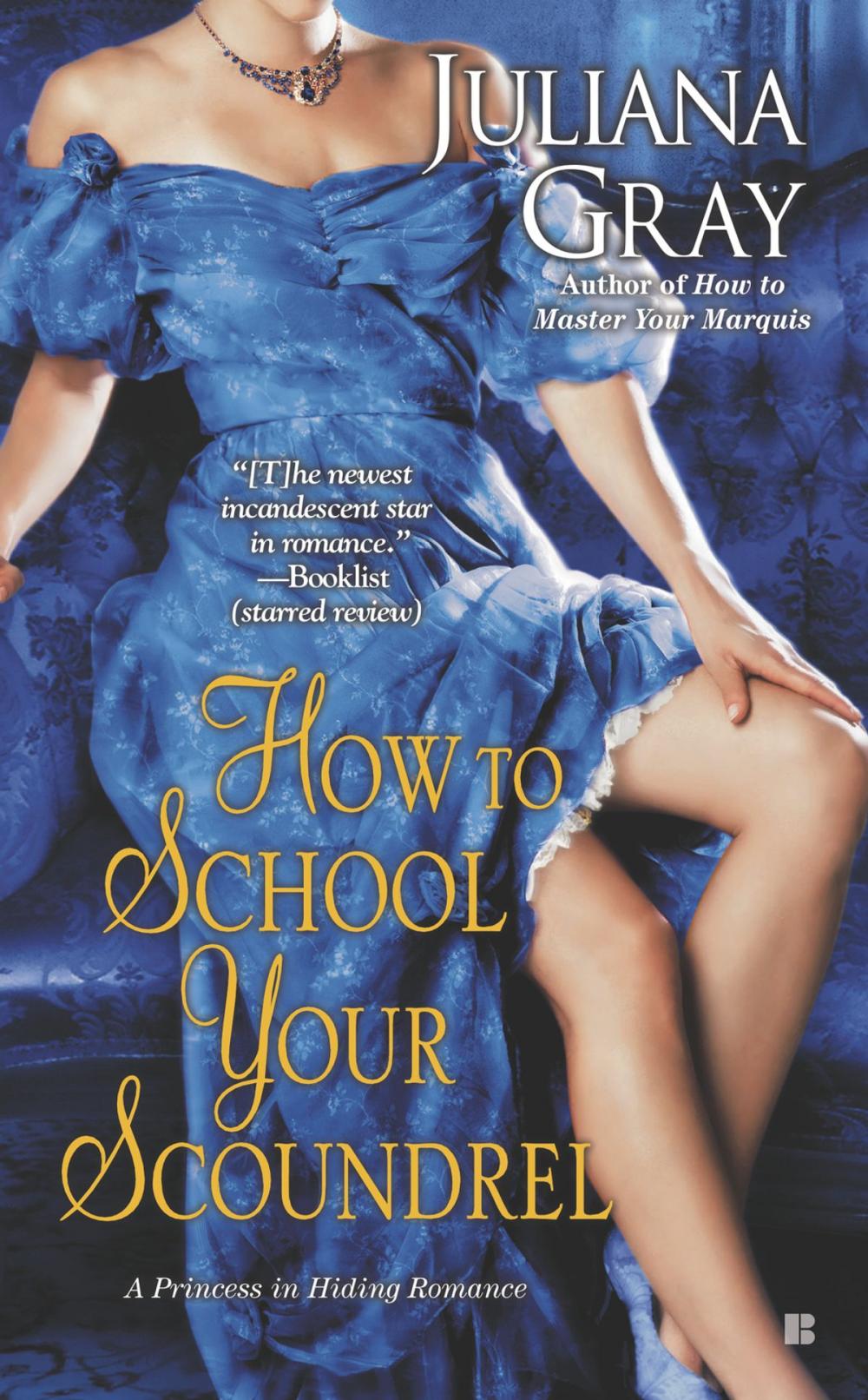 Big bigCover of How to School Your Scoundrel