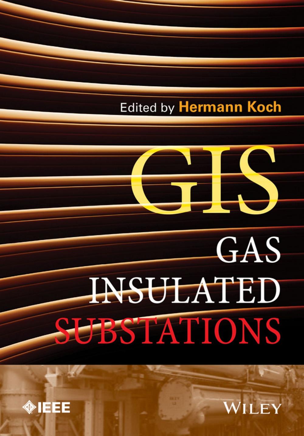 Big bigCover of Gas Insulated Substations