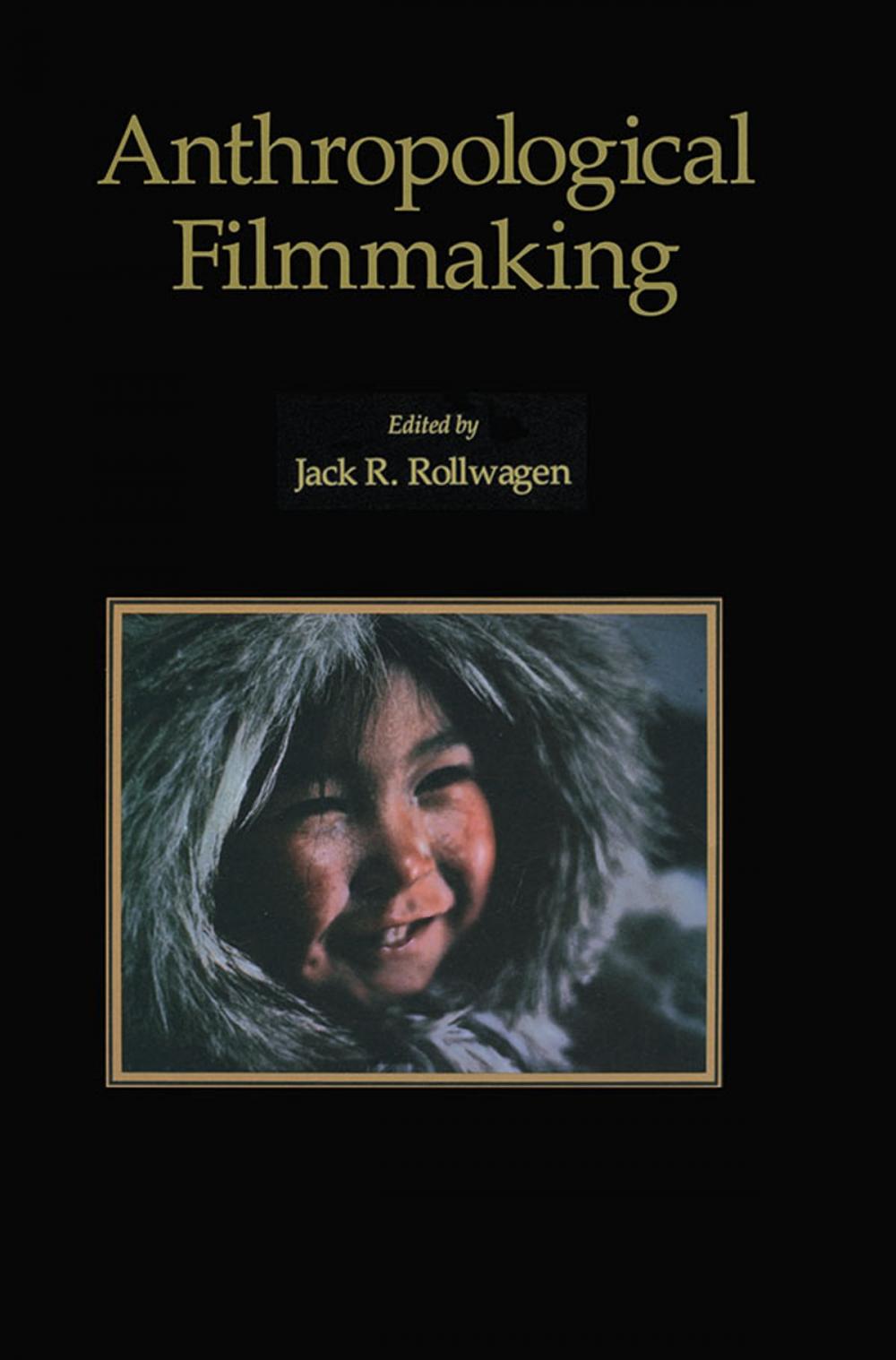 Big bigCover of Anthropological Filmmaking