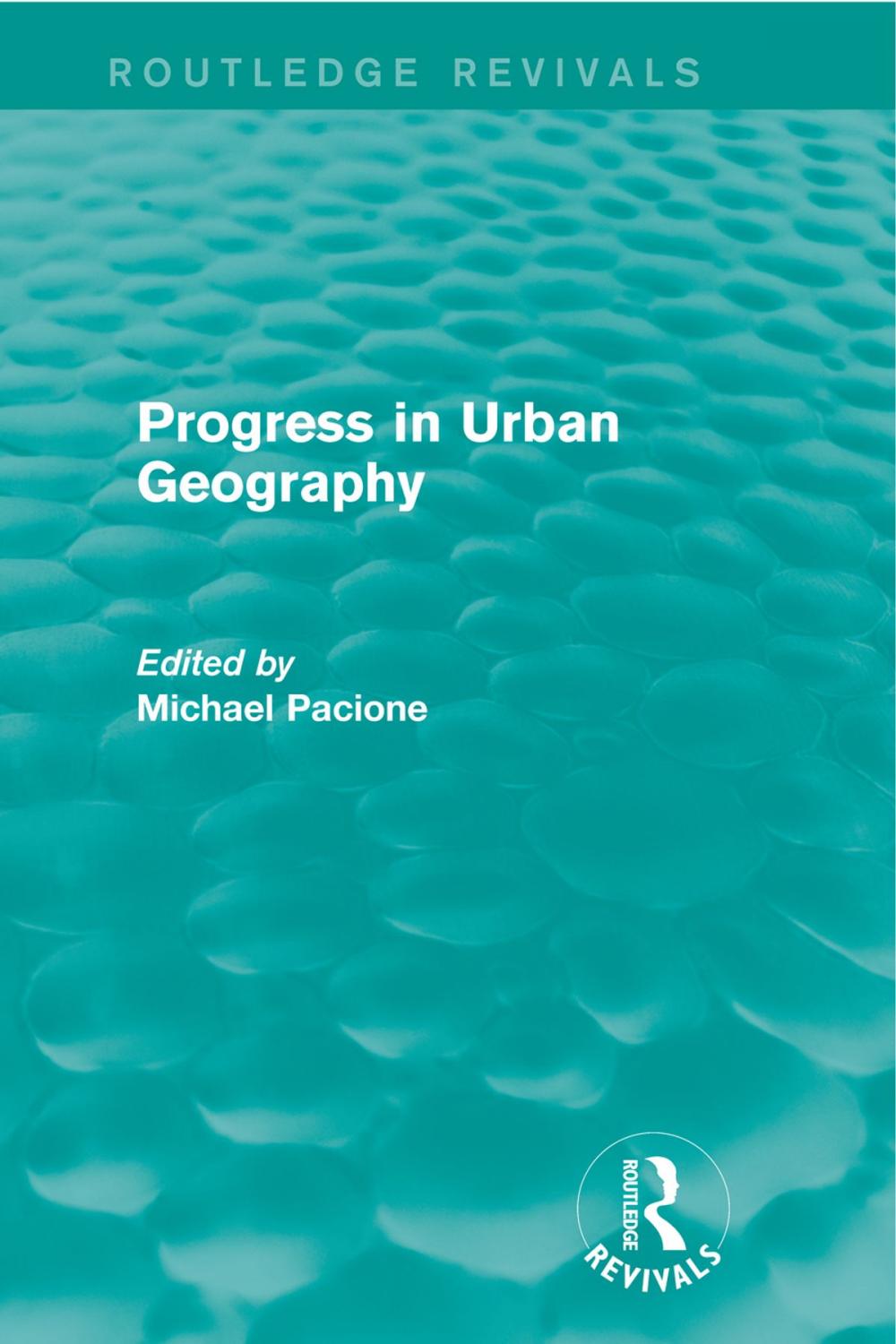 Big bigCover of Progress in Urban Geography (Routledge Revivals)