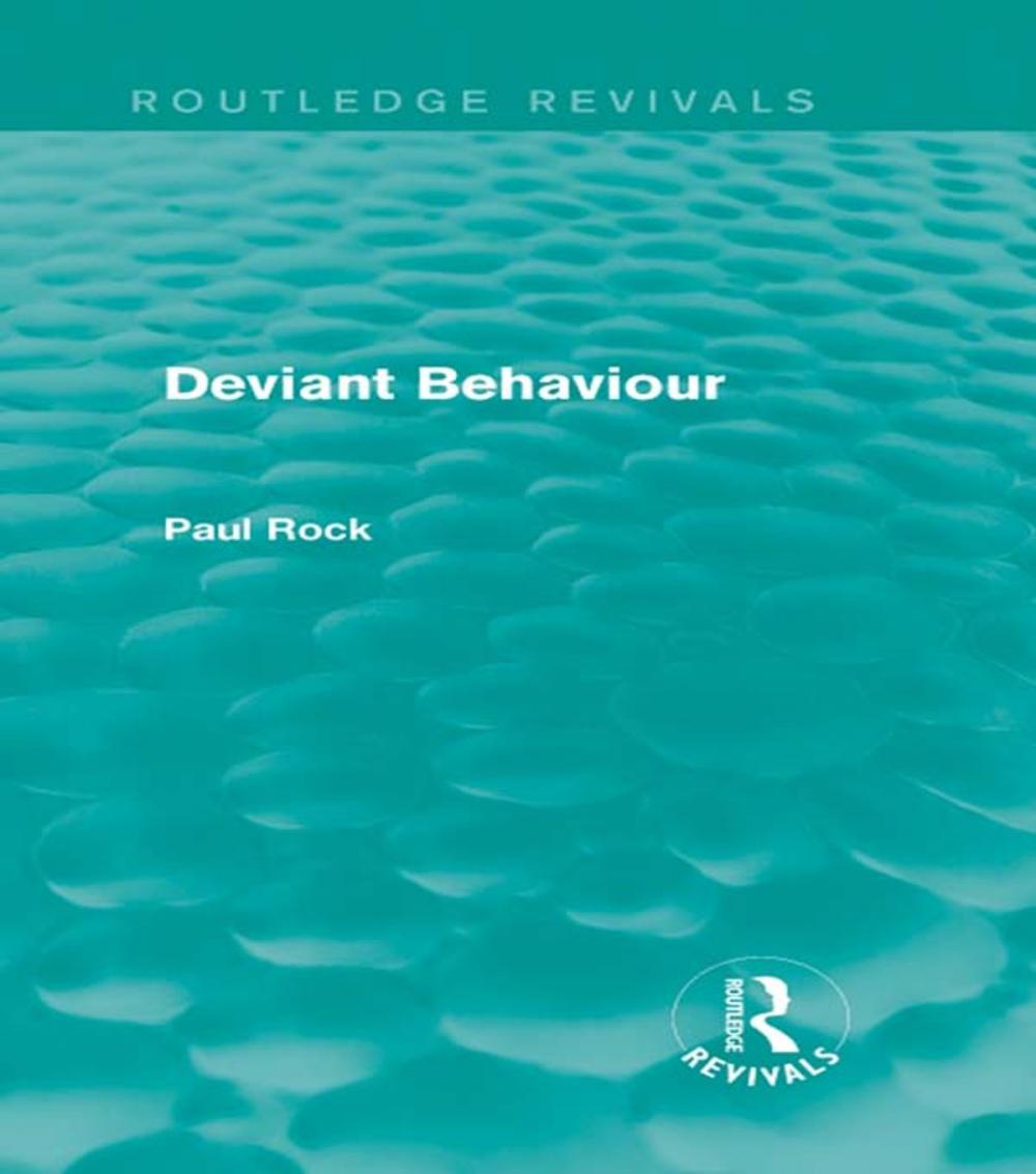 Big bigCover of Deviant Behaviour (Routledge Revivals)