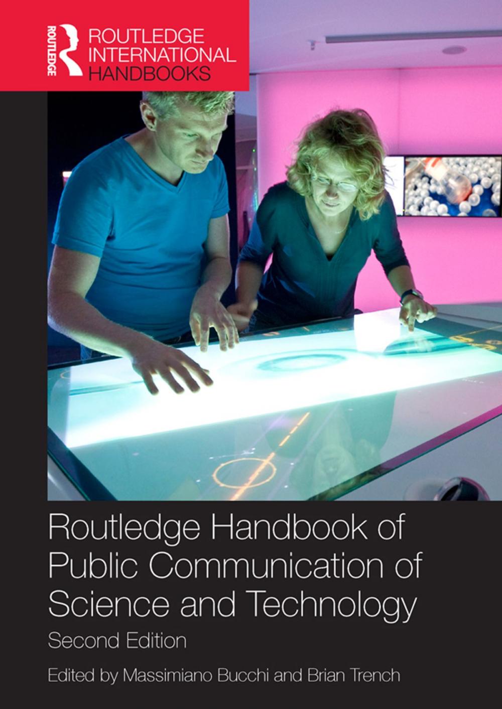 Big bigCover of Routledge Handbook of Public Communication of Science and Technology