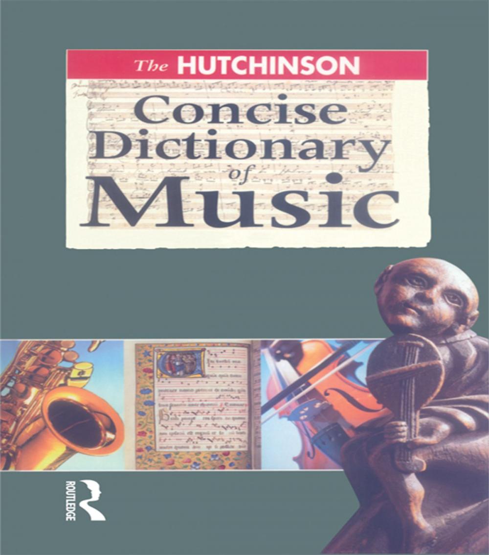 Big bigCover of The Hutchinson Concise Dictionary of Music