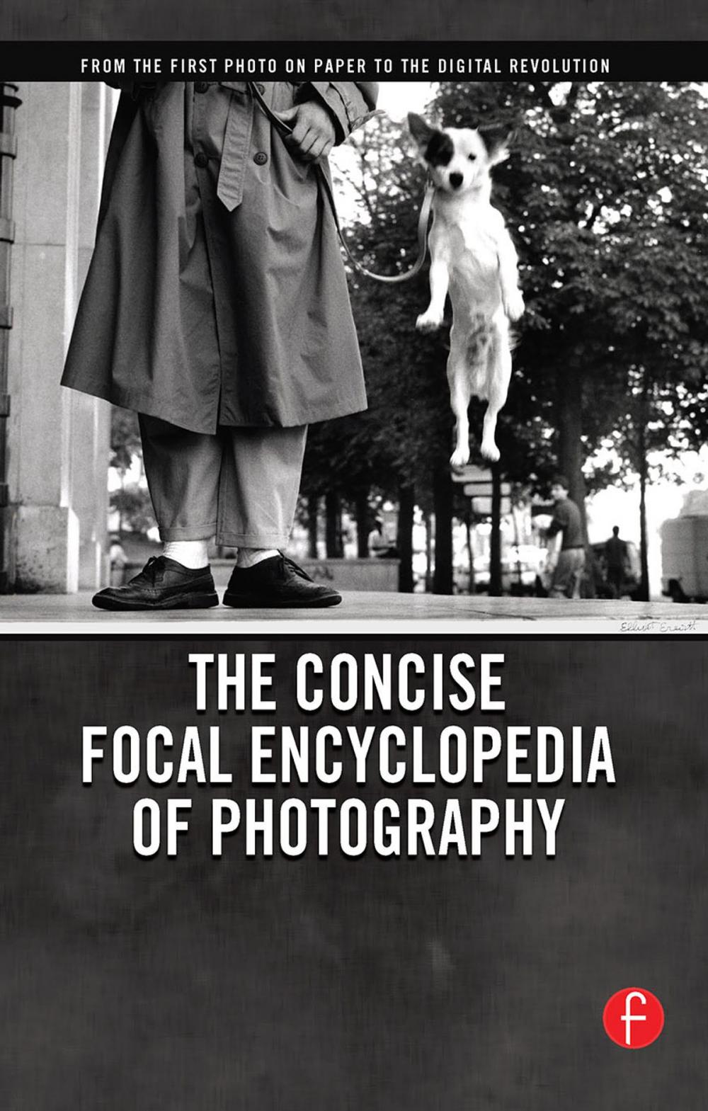 Big bigCover of The Concise Focal Encyclopedia of Photography