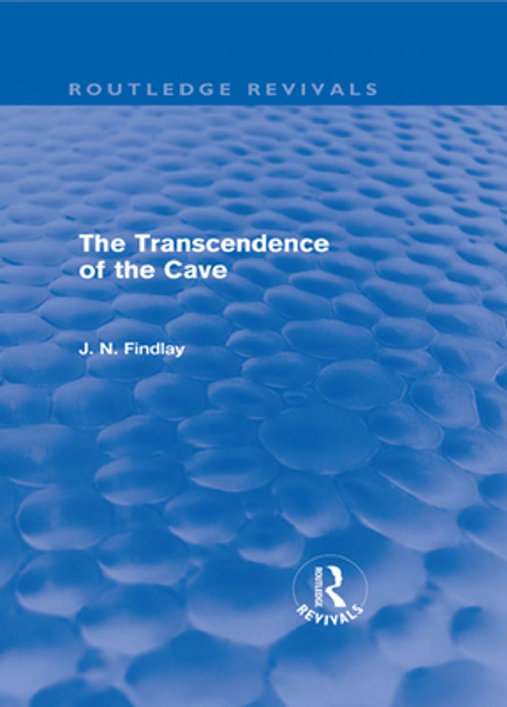 Big bigCover of The Transcendence of the Cave (Routledge Revivals)