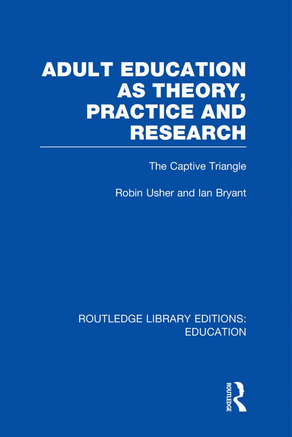 Big bigCover of Adult Education as Theory, Practice and Research