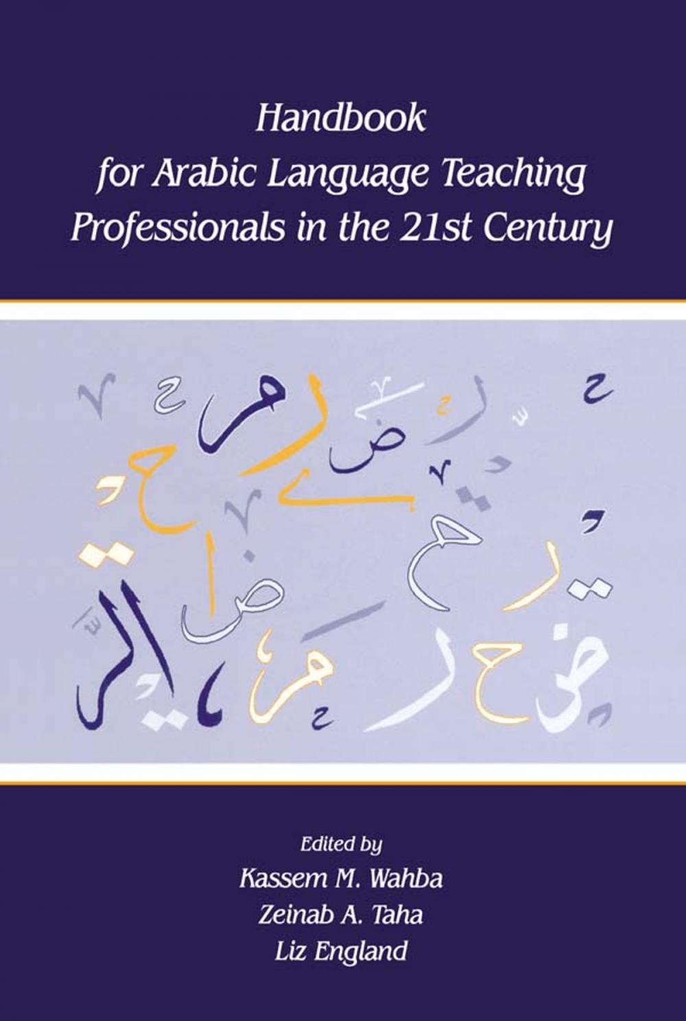 Big bigCover of Handbook for Arabic Language Teaching Professionals in the 21st Century