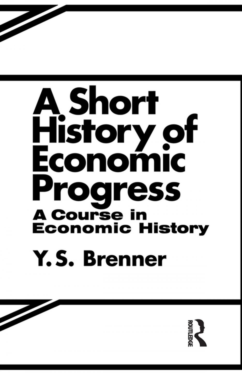 Big bigCover of A Short History of Economic Progress