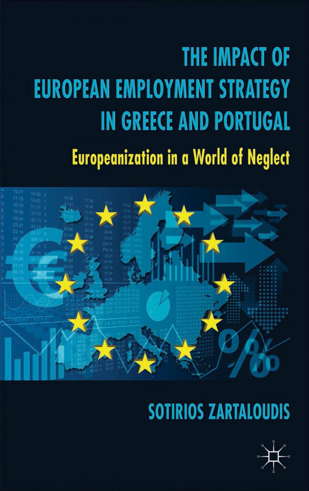 Big bigCover of The Impact of European Employment Strategy in Greece and Portugal