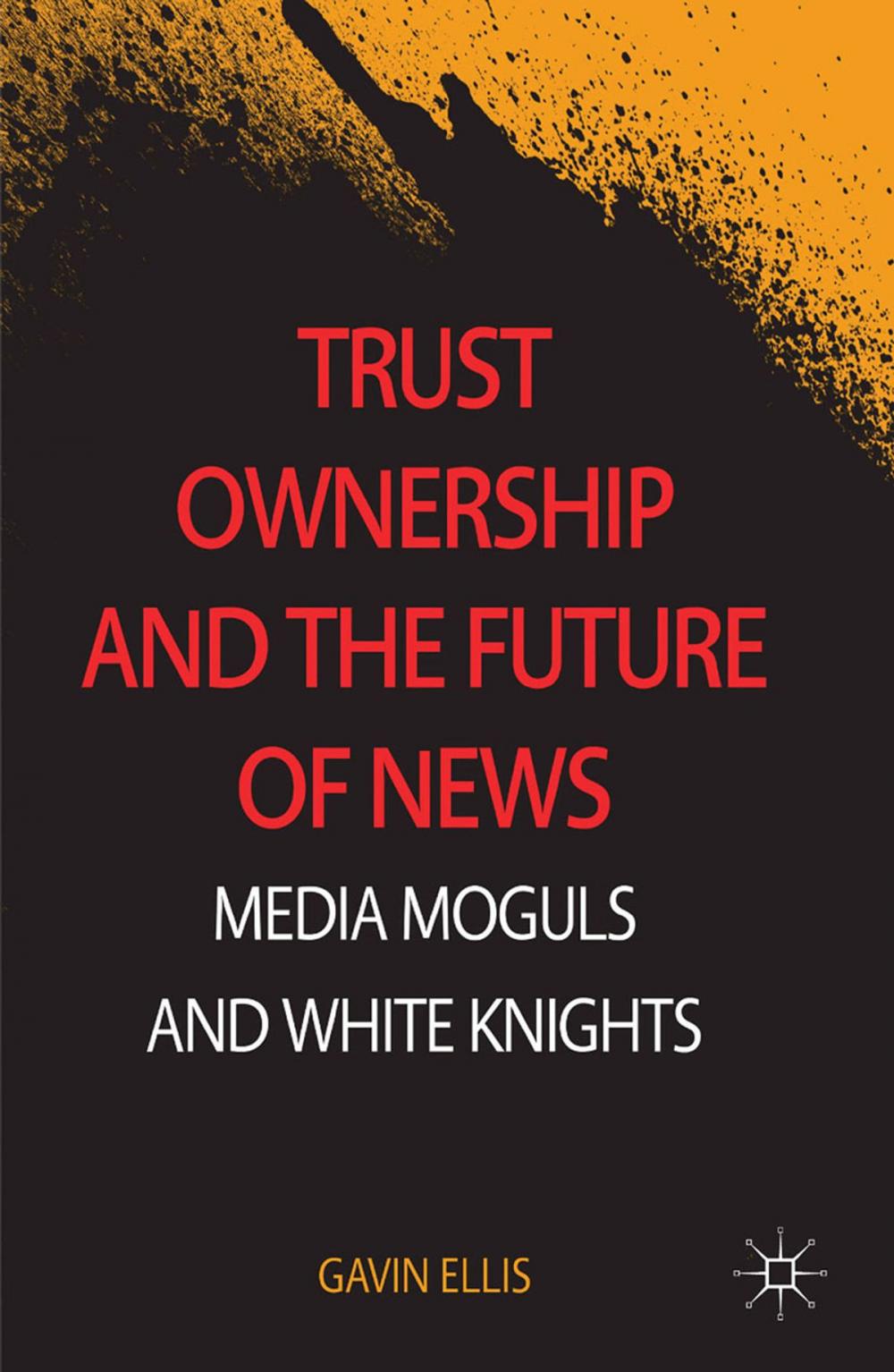 Big bigCover of Trust Ownership and the Future of News