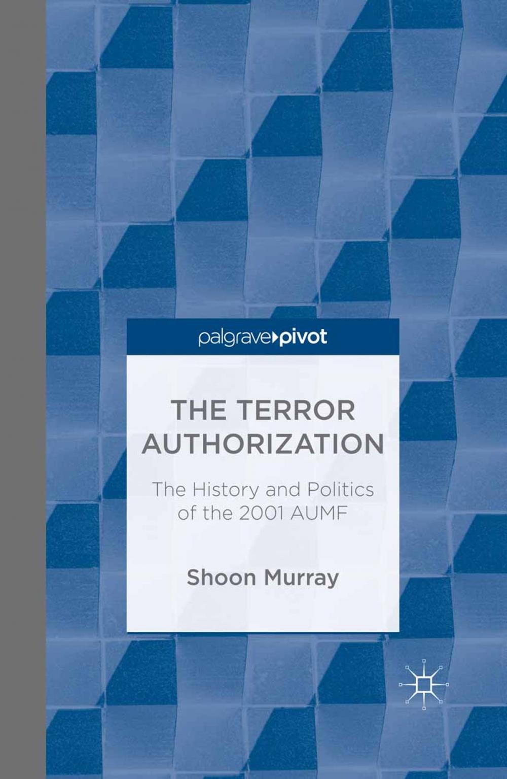 Big bigCover of The Terror Authorization