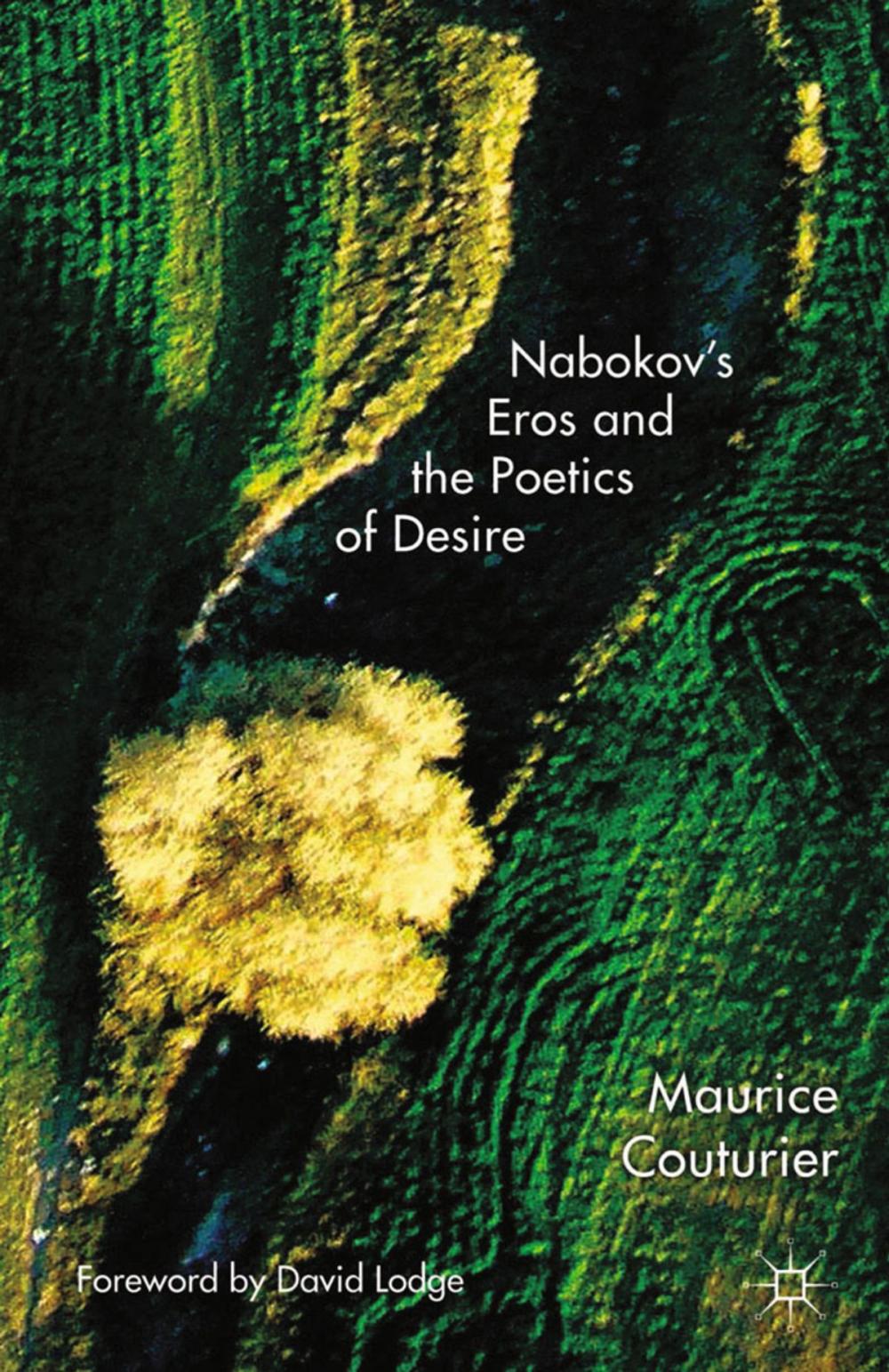 Big bigCover of Nabokov's Eros and the Poetics of Desire