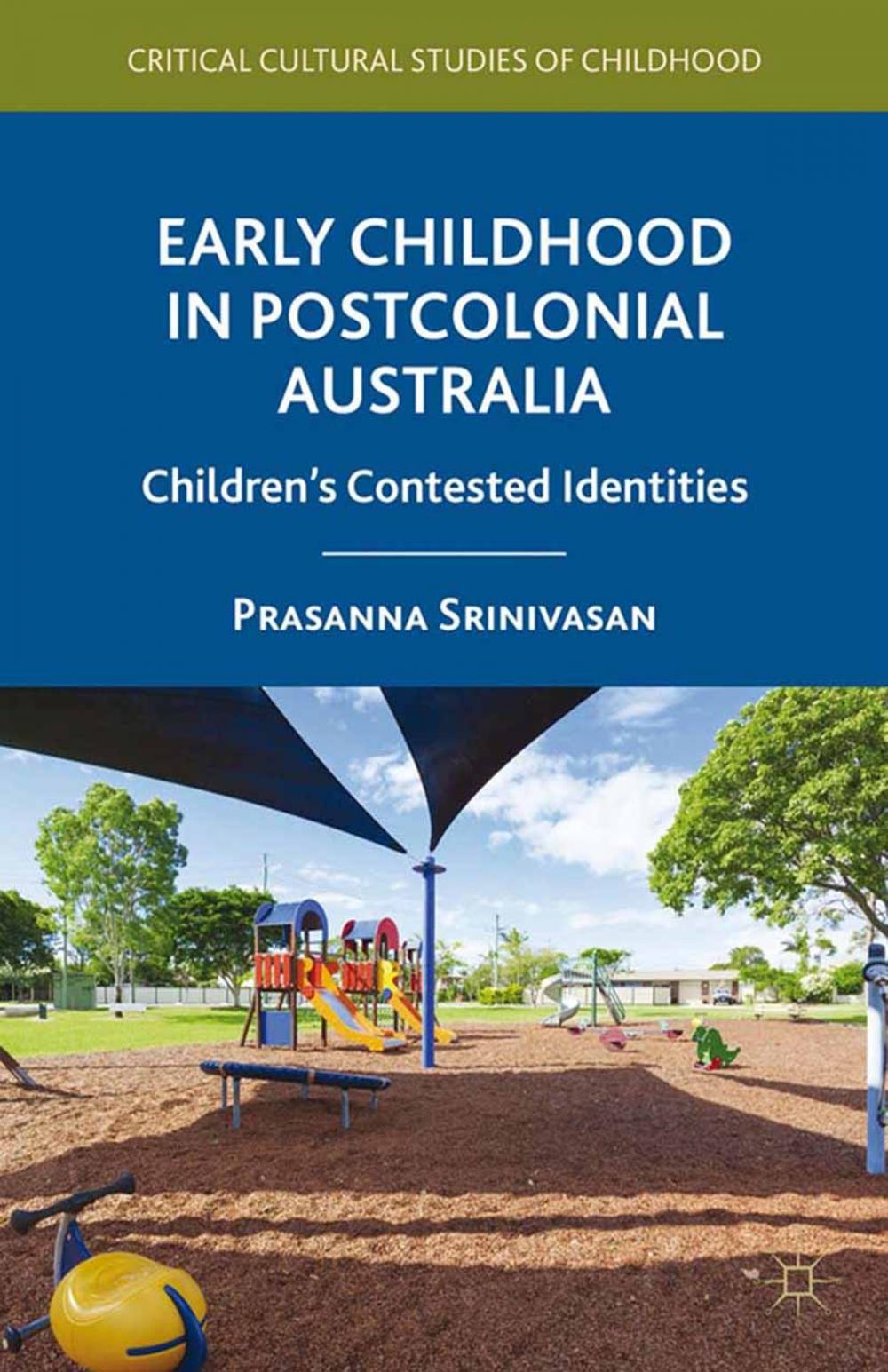 Big bigCover of Early Childhood in Postcolonial Australia