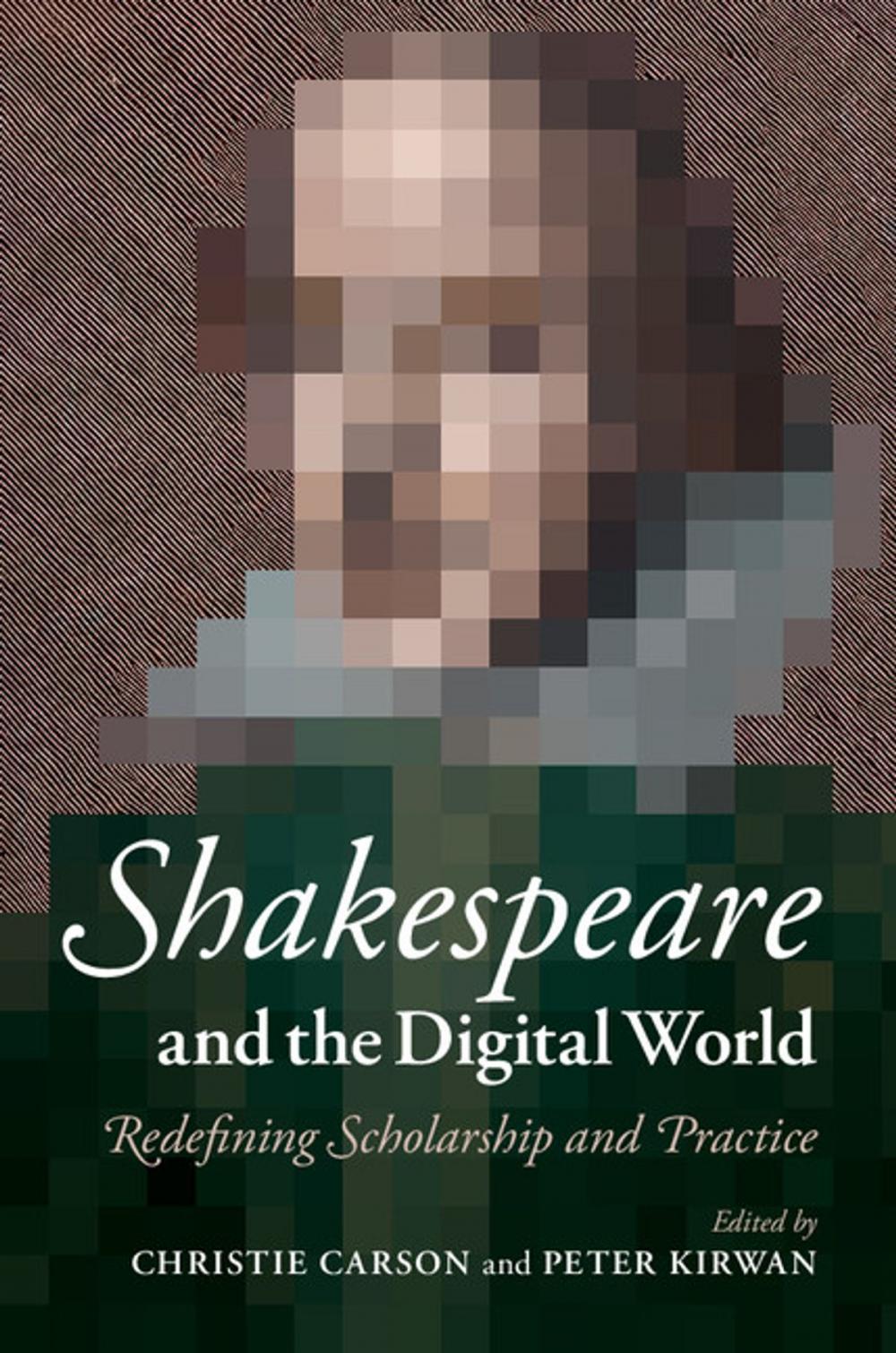 Big bigCover of Shakespeare and the Digital World