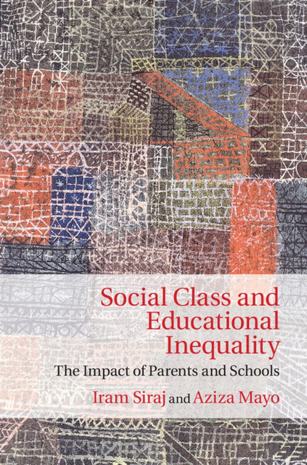 Big bigCover of Social Class and Educational Inequality