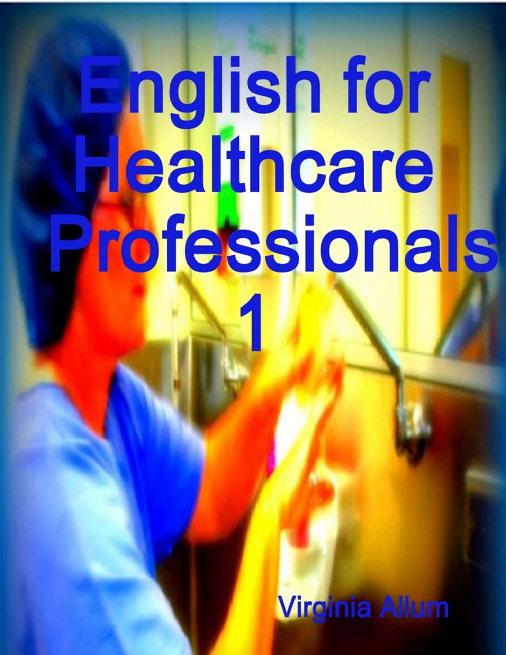 Big bigCover of English for Healthcare Professionals 1