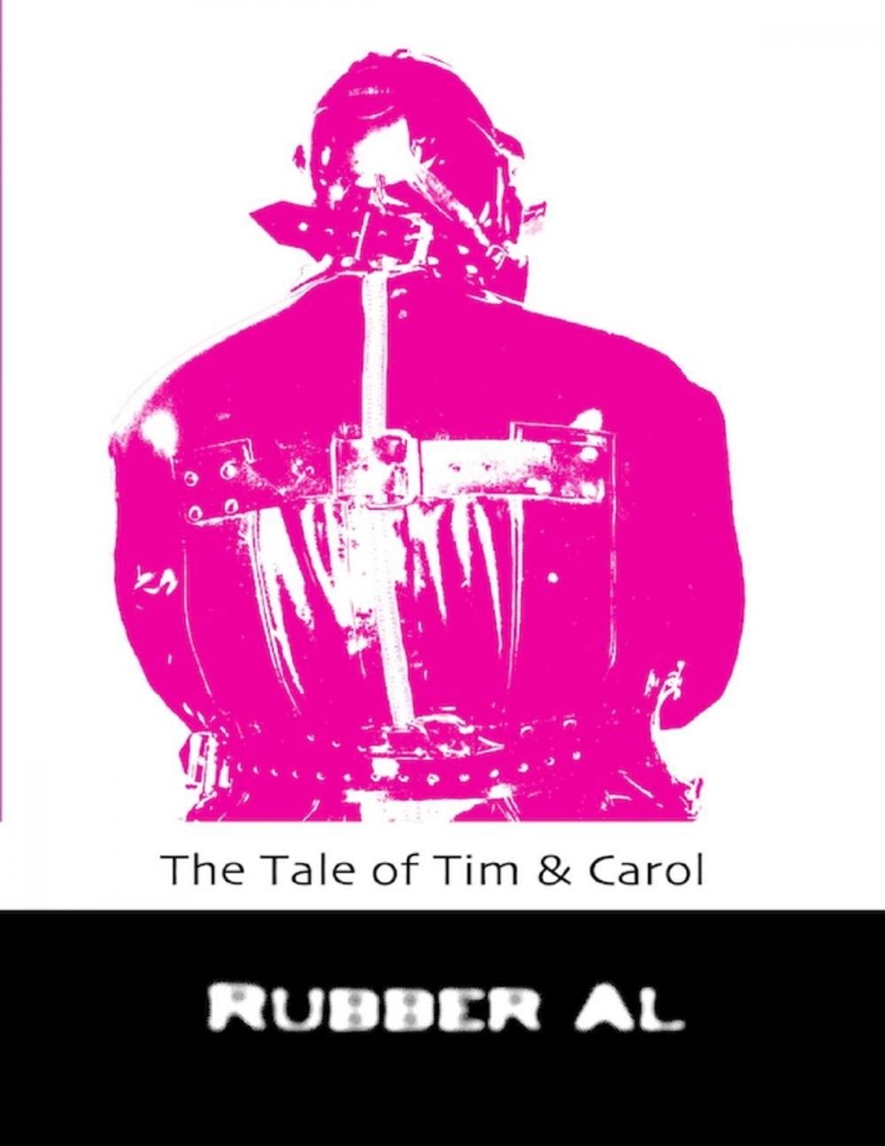 Big bigCover of The Tale of Tim & Carol