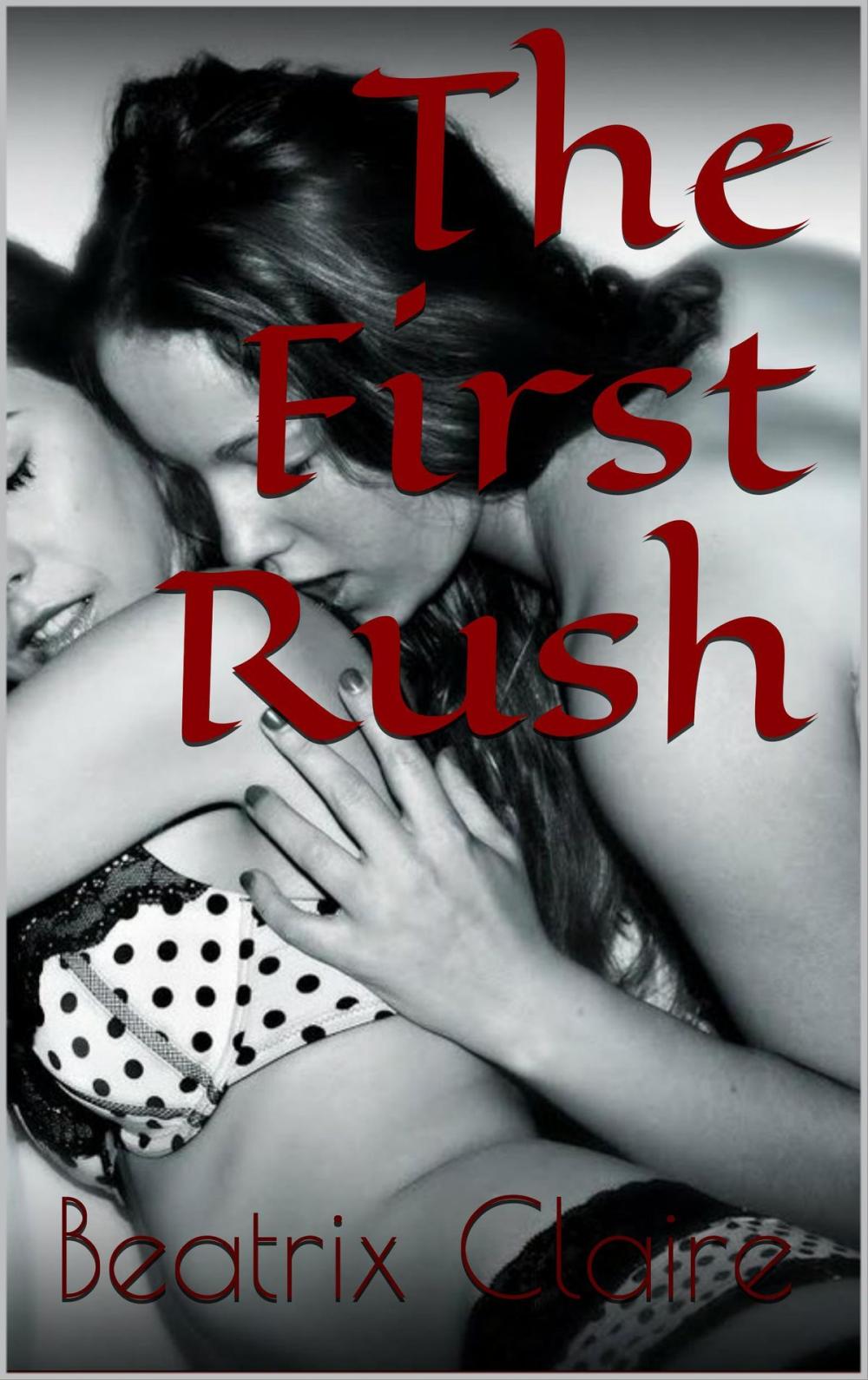 Big bigCover of The First Rush