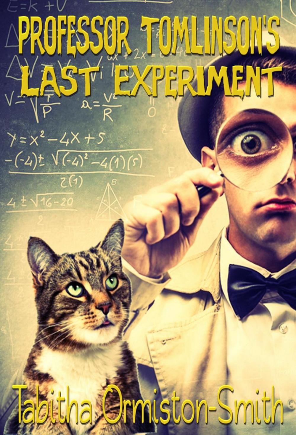 Big bigCover of Professor Tomlinson's Last Experiment