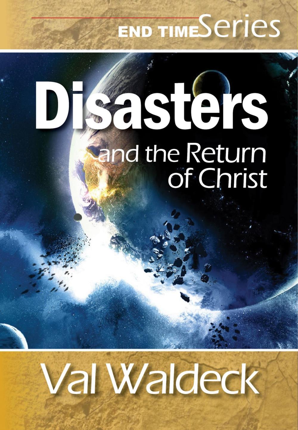 Big bigCover of Disasters and the Return of Christ