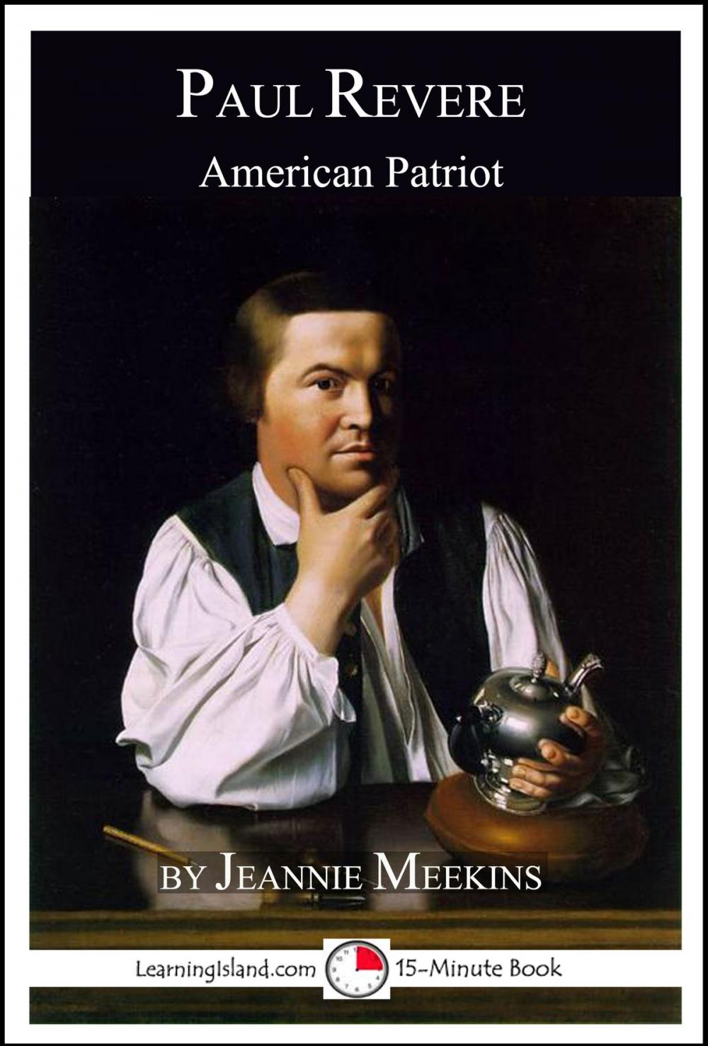 Big bigCover of Paul Revere: American Patriot; A 15-Minute Biography