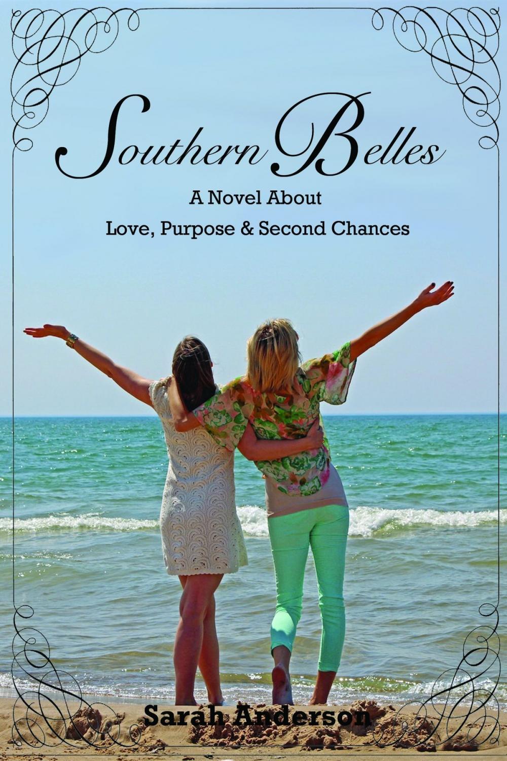 Big bigCover of Southern Belles, A Novel about Love, Purpose & Second Chances