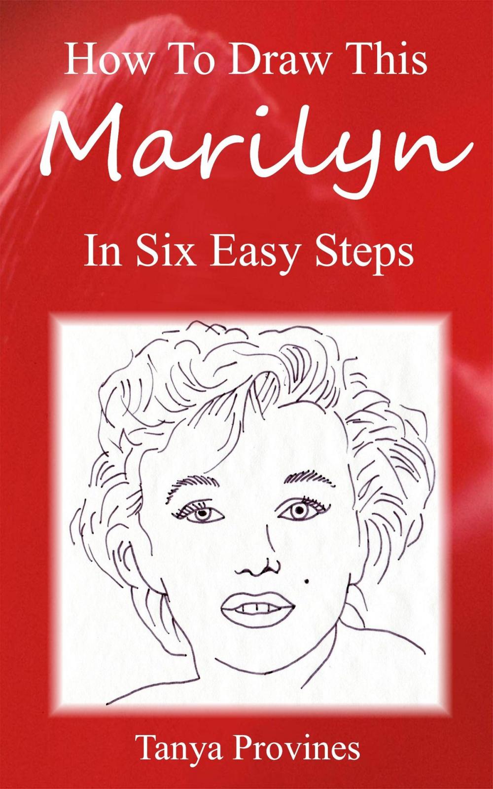 Big bigCover of How To Draw This Marilyn In Six Easy Steps