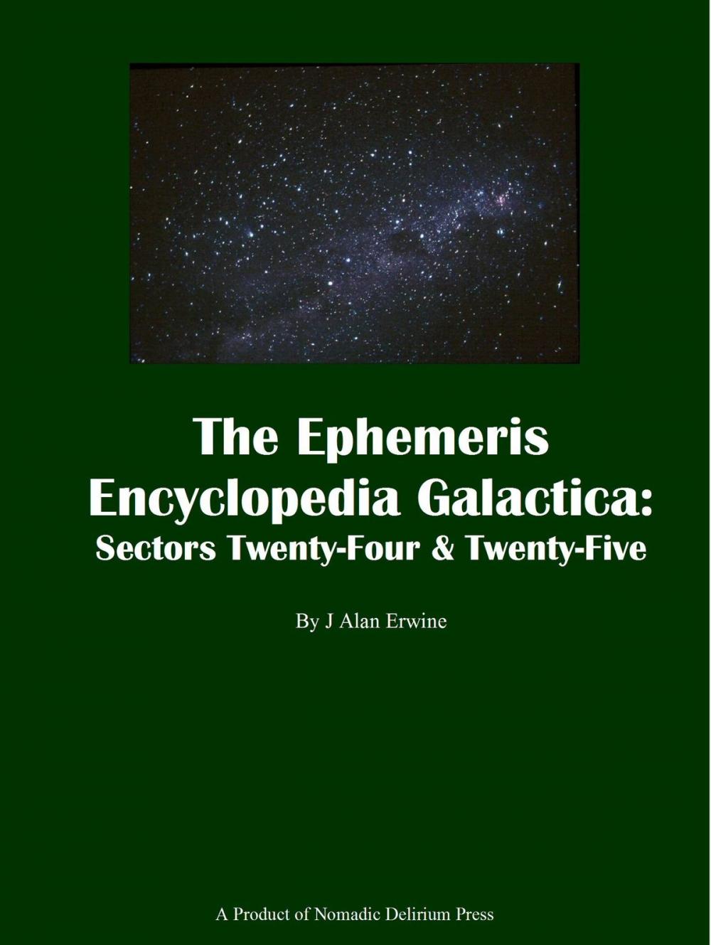 Big bigCover of The Ephemeris Encyclopedia Galactica: Sectors Twenty-Four & Twenty-Five