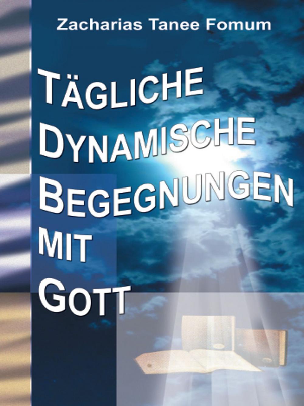 Big bigCover of Tägliche Dynamische Begegnungen Mit Gott