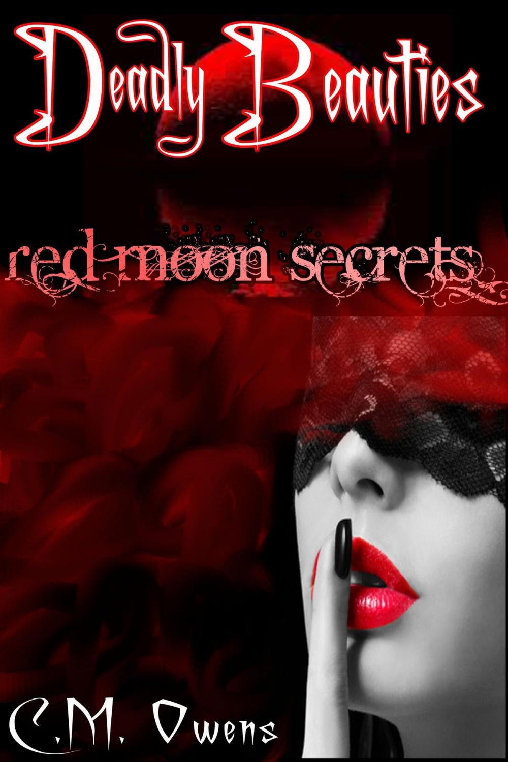 Big bigCover of Red Moon Secrets (Deadly Beauties #3)