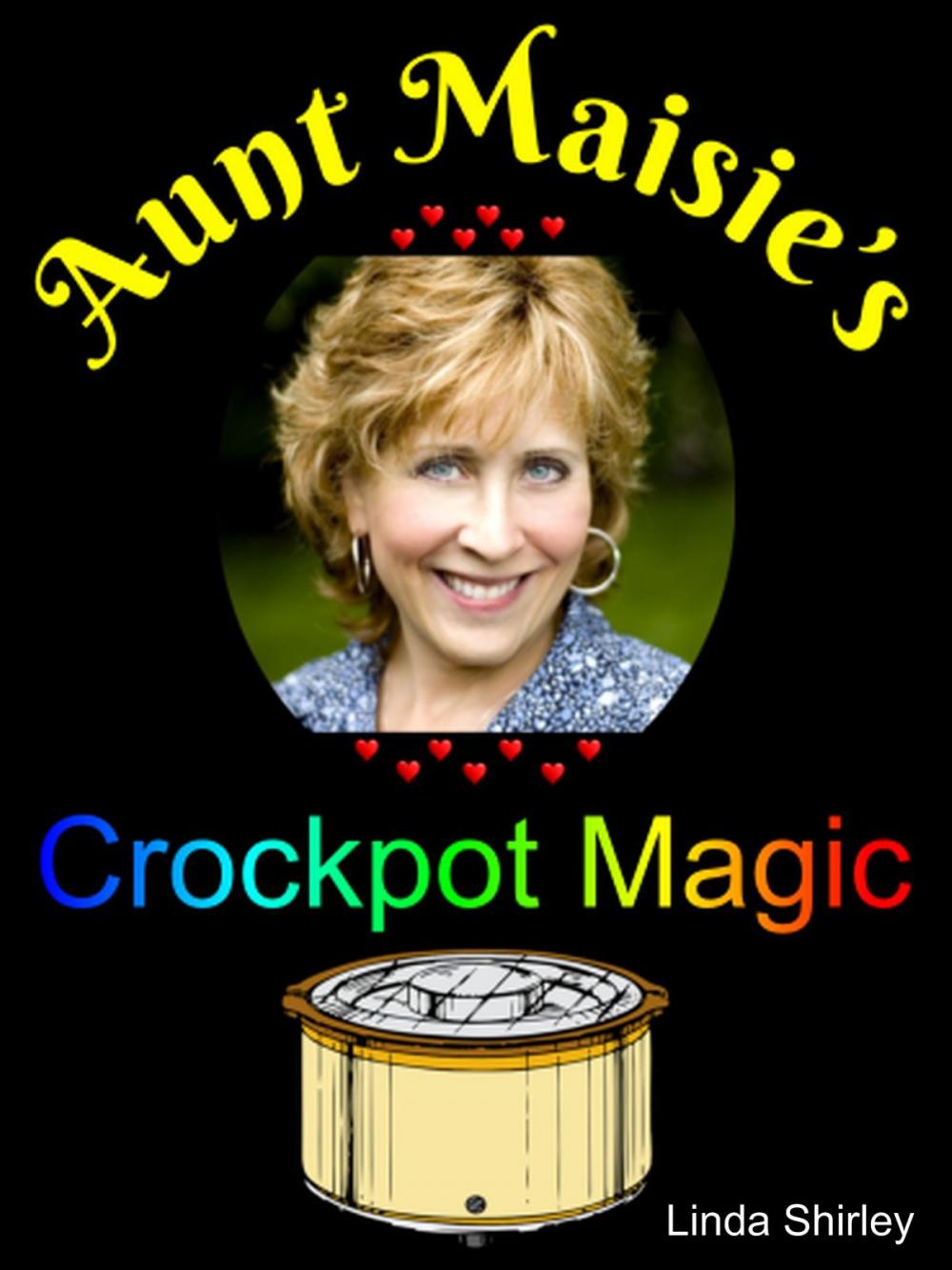 Big bigCover of Aunt Maisie's Crockpot Magic