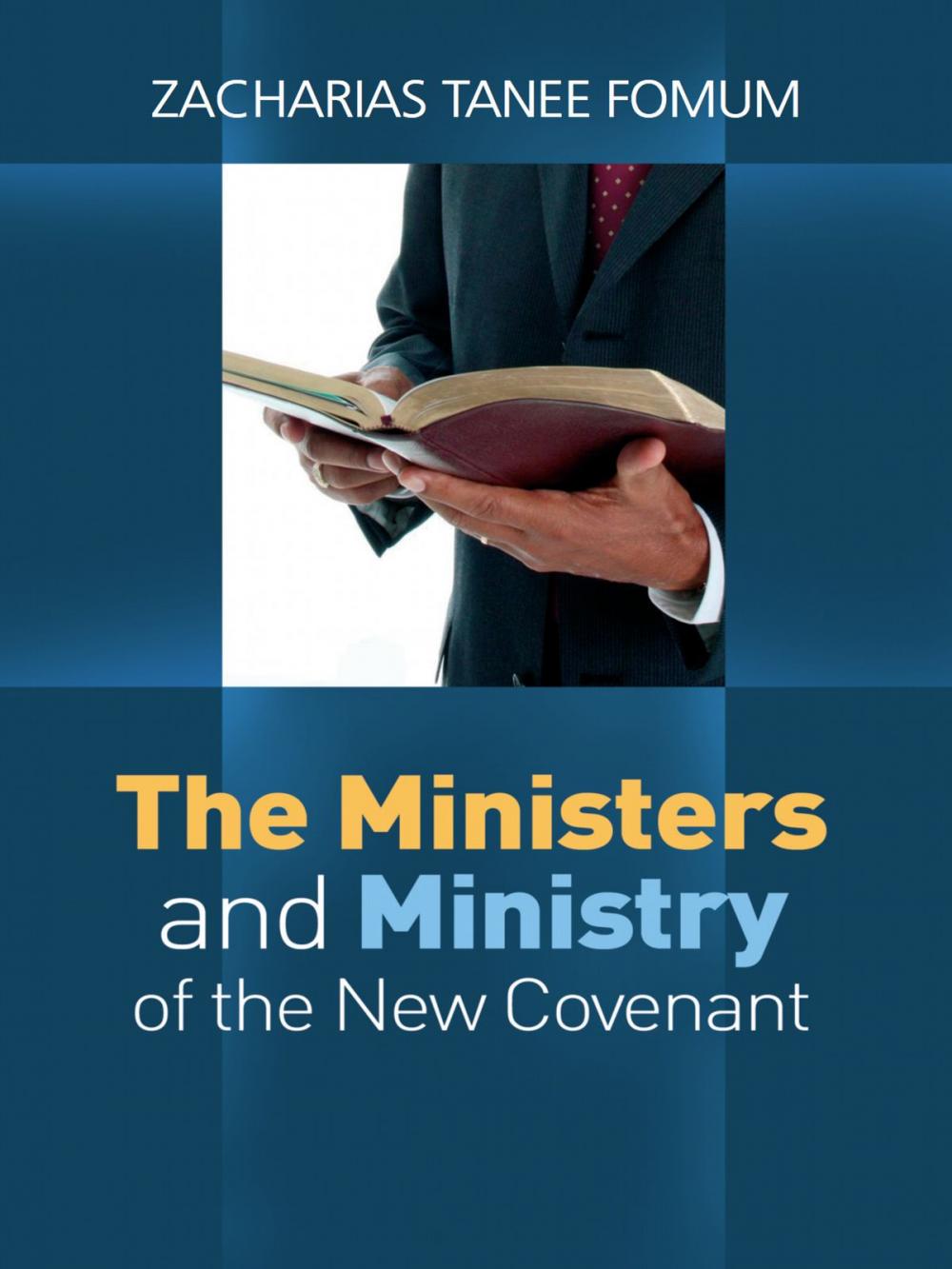 Big bigCover of The Ministers And The Ministry of The New Covenant