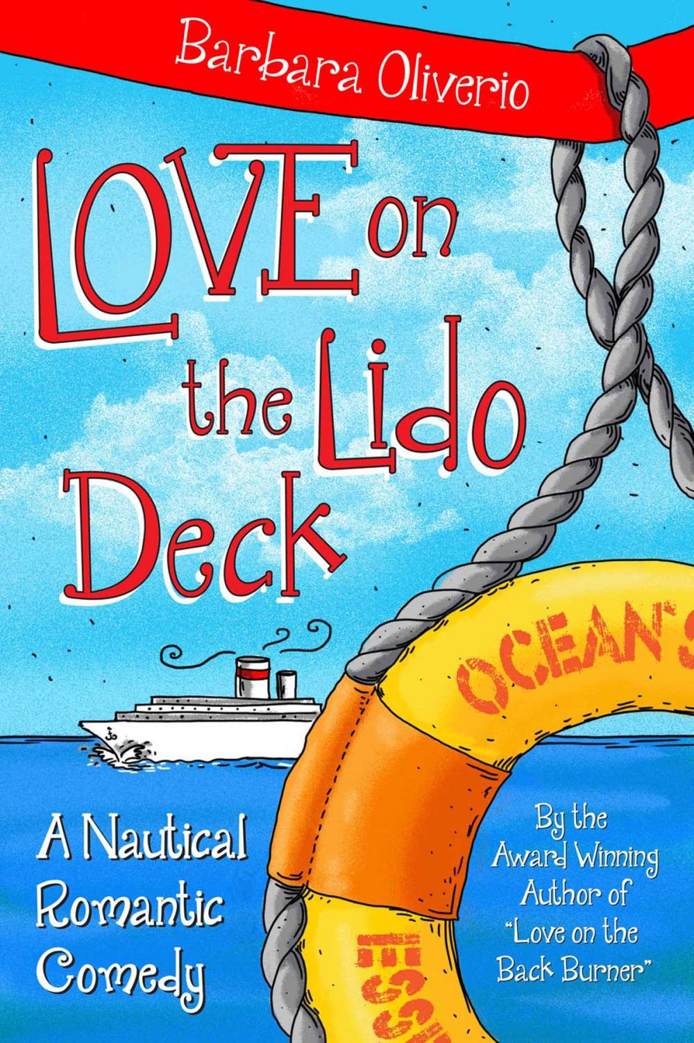 Big bigCover of Love on the Lido Deck: A Nautical Romantic Comedy