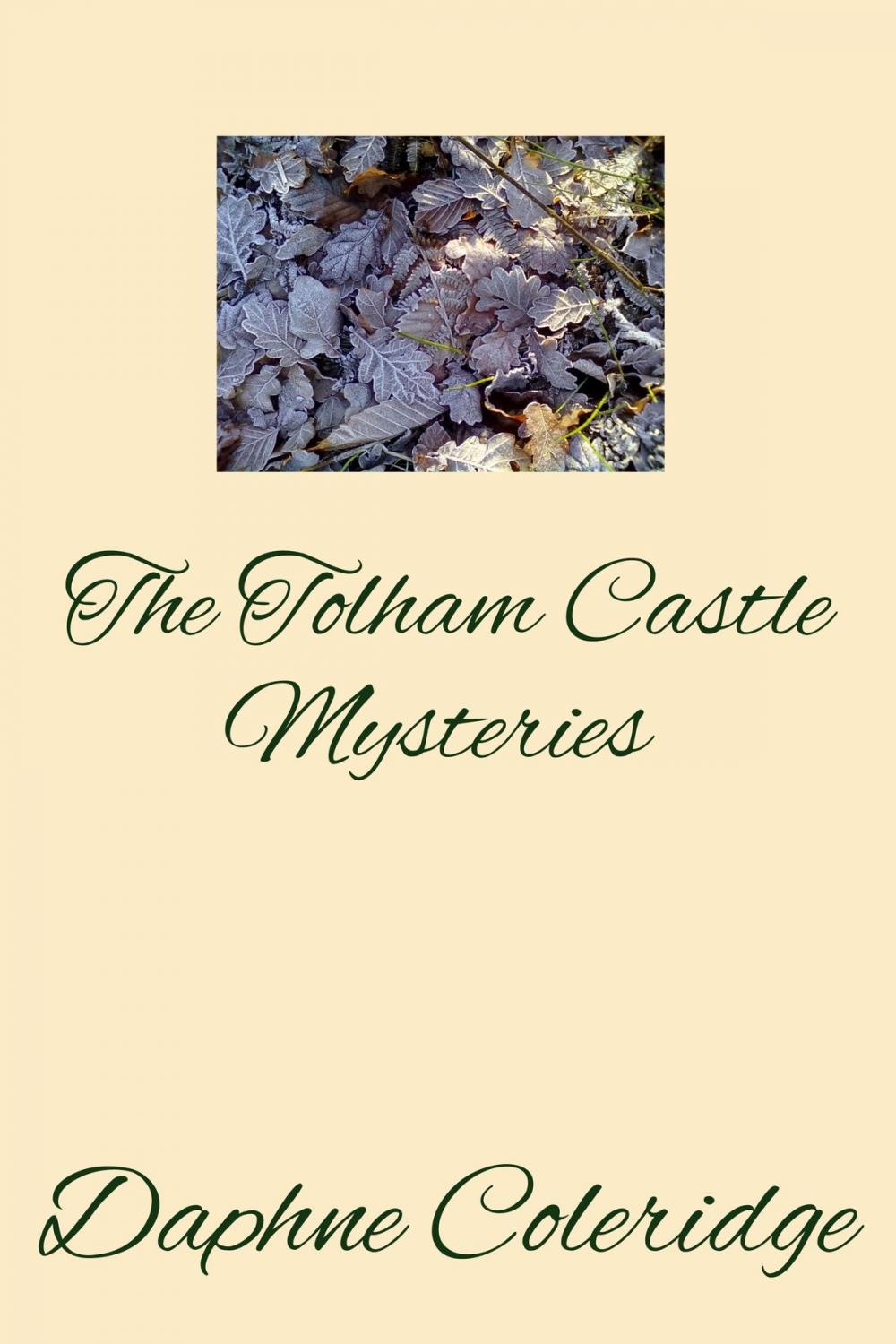 Big bigCover of The Tolham Castle Mysteries