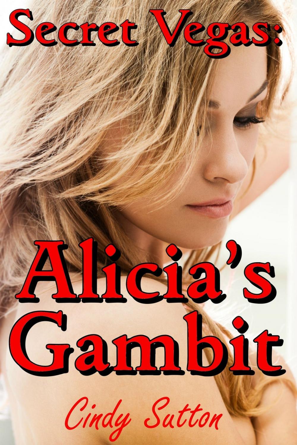 Big bigCover of Secret Vegas: Alicia's Gambit