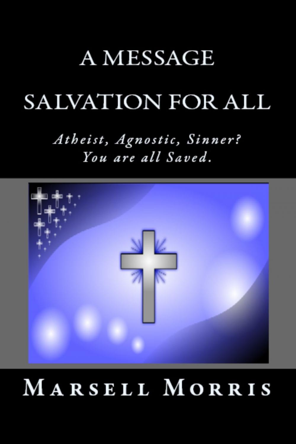 Big bigCover of A Message: Salvation For All