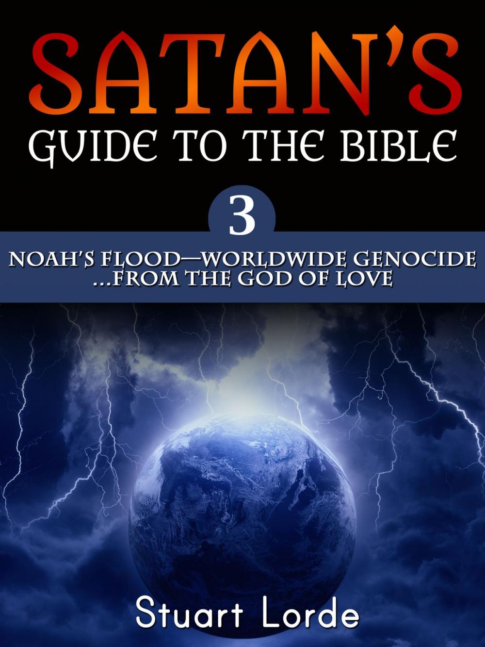 Big bigCover of Noah's Flood: Worldwide Genocide ... from the God of Love