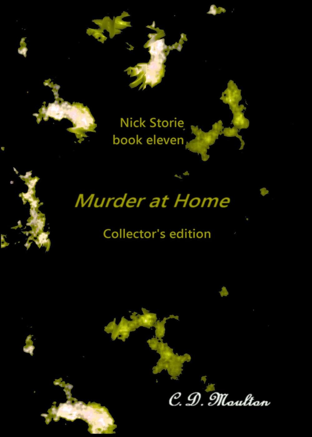 Big bigCover of Nick Storie book eleven: Murder At Home Collector's edition