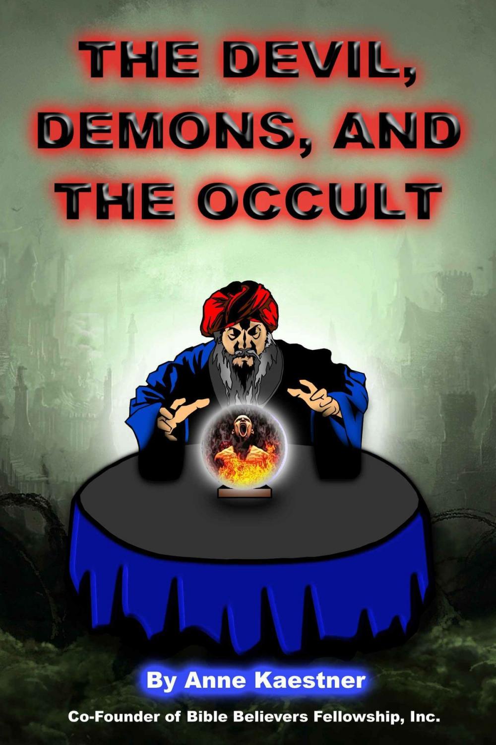 Big bigCover of The Devil, Demons, And The Occult