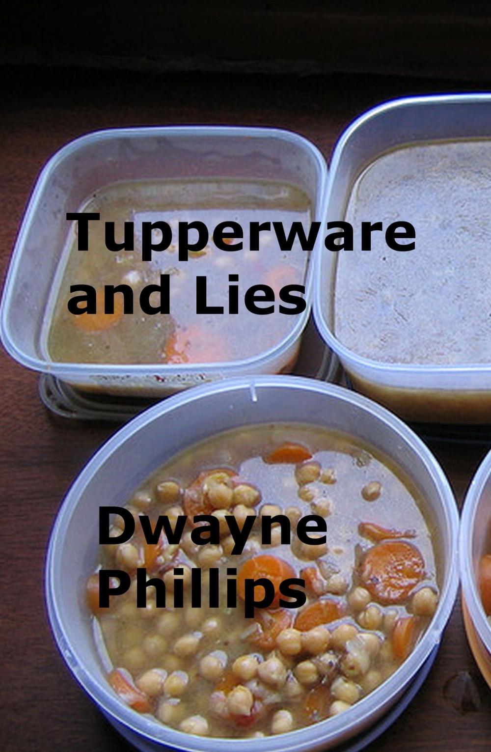 Big bigCover of Tupperware and Lies