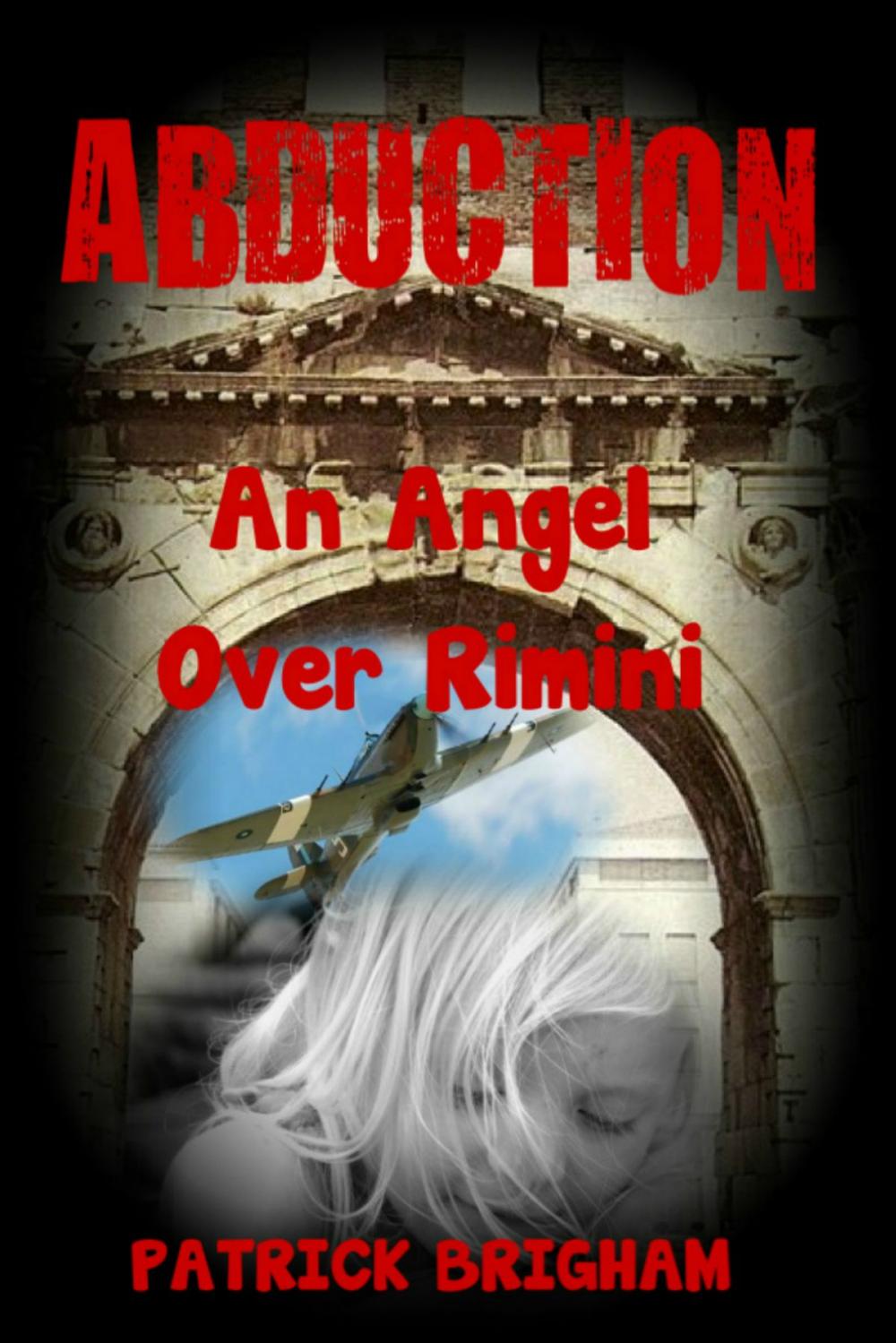 Big bigCover of Abduction: An Angel over Rimini