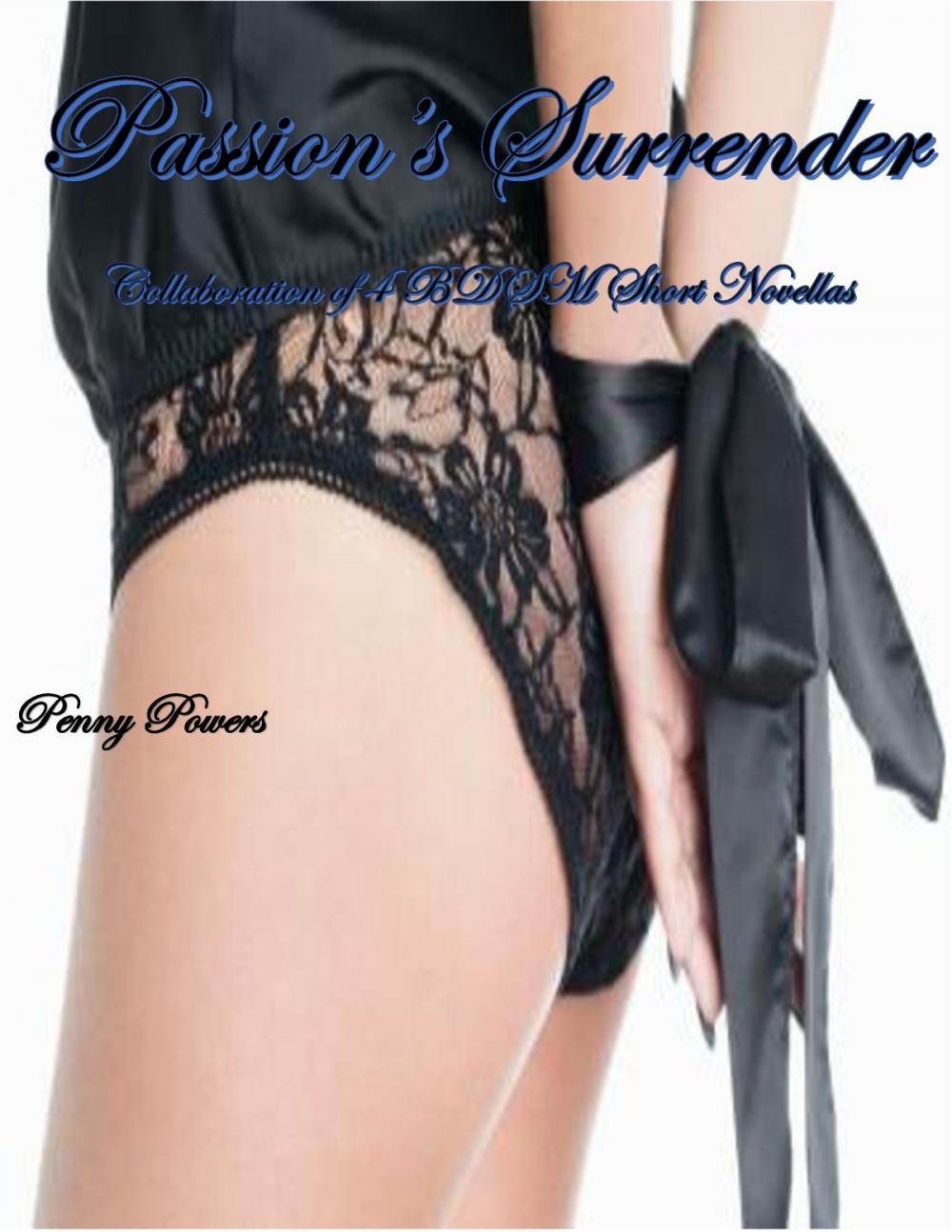 Big bigCover of Passion's Surrender, Collaboration of 4 BDSM short novellas